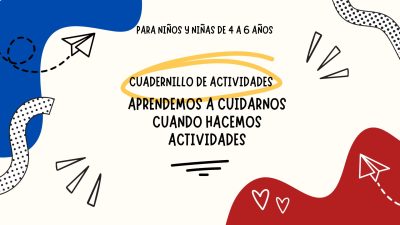 Aprendemos a cuidarnos cuando hacemos actividades- Cuadernillo de Actividades 4-6 años