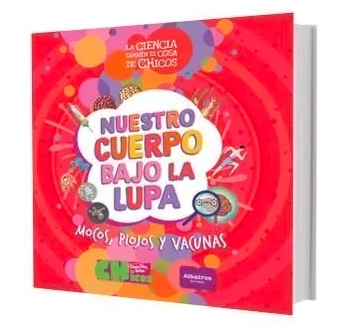 Nuestro cuerpo bajo la lupa